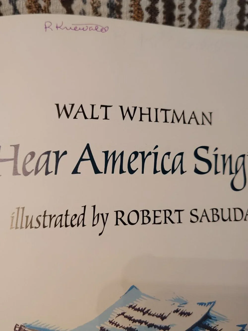 I Hear America Singing Walt Whitman HCDJ 1991 Illustrated By Robert Sabuda